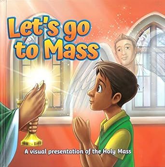 Let&#39;s Go to Mass!: Children&#39;s Reader