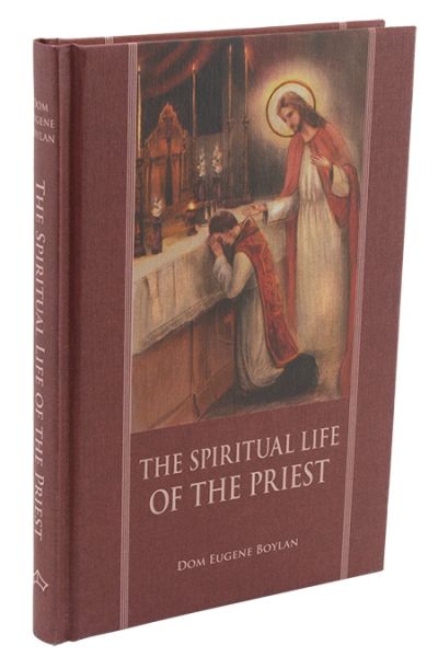 The Spiritual Life of the Priest