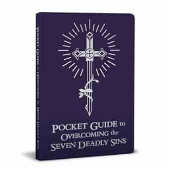 Pocket Guide to Overcoming the Seven Deadly Sins