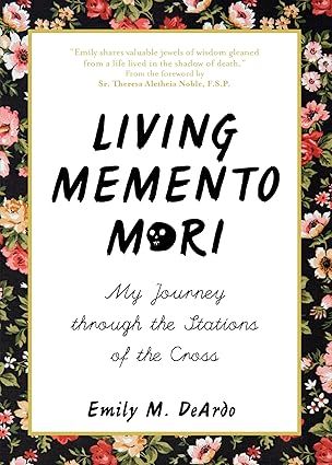 Living Memento Mori: My Journey through the Stations of the Cross