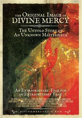 The Original Image of Divine Mercy: The Untold Story of an Unknown Masterpeice