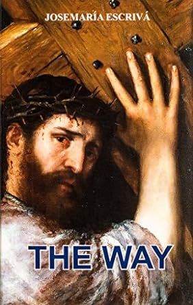 The Way by St. Josemaría Escrivá