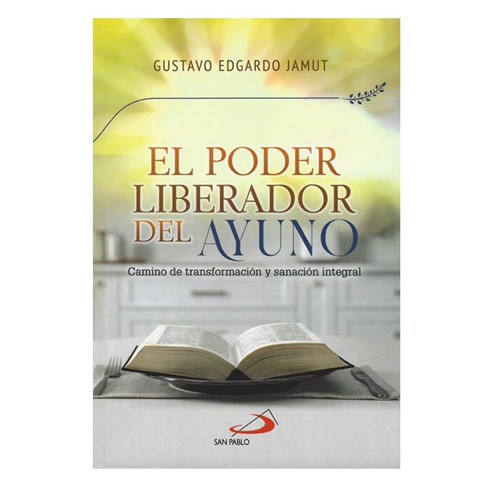El poder liberador del ayuno