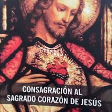 Consagración Al Sagrado Corazón de Jesús