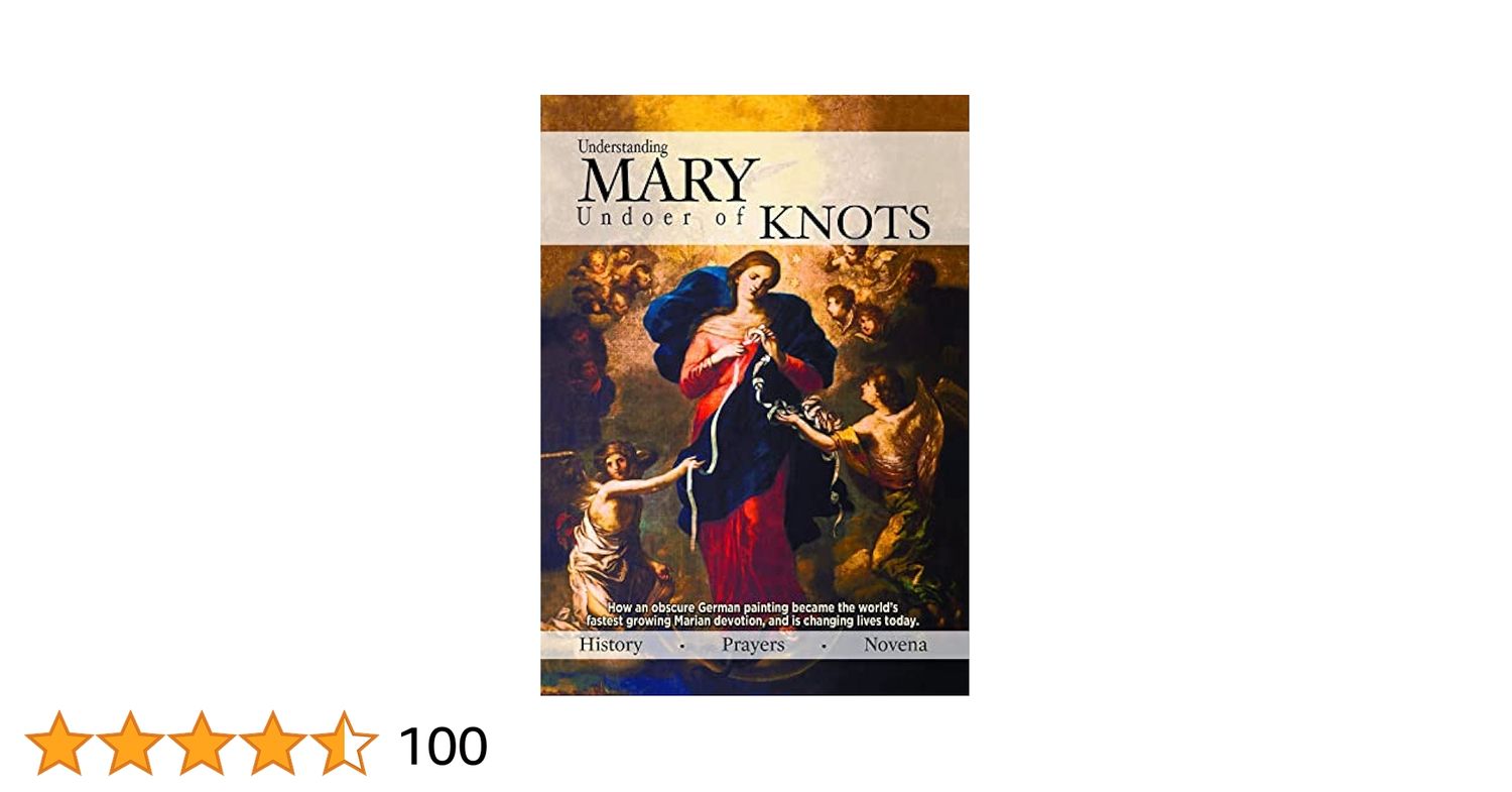 Understanding Mary Undoer of Knots Novena Prayer Booklet