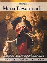 Entender a Maria Desata Nudos- Historia- Novena