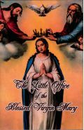 The Little Office of the Blessed Virgin Mary (Large Type Paperback)