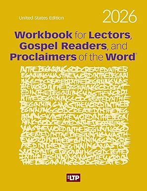 Workbook for Lectors, Gospel Readers, and Proclaimers of the Word® 2026: United States Edition