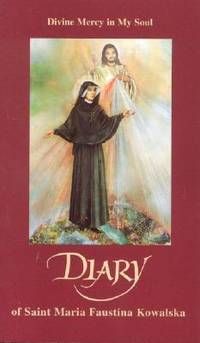 Diary of Saint Maria Faustina Kowalska: Divine Mercy in My Soul Paperback Compact