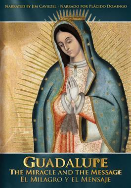 Guadalupe: The Miracle and the Message DVD (Narrated by Jim Caviezel)