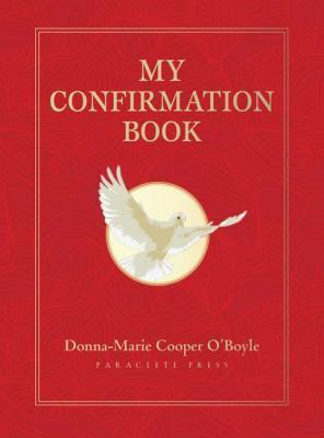 My Confirmation Book by Donna-Marie Cooper O&#39;Boyle