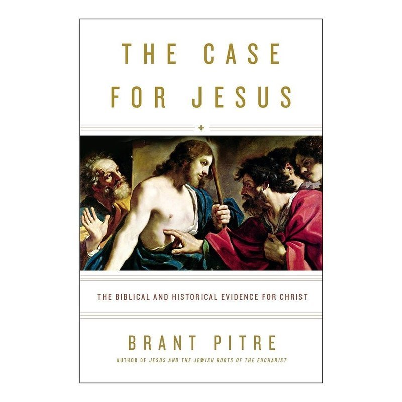 The Case for  Jesus: The Biblical and Historical Evidence for Christ