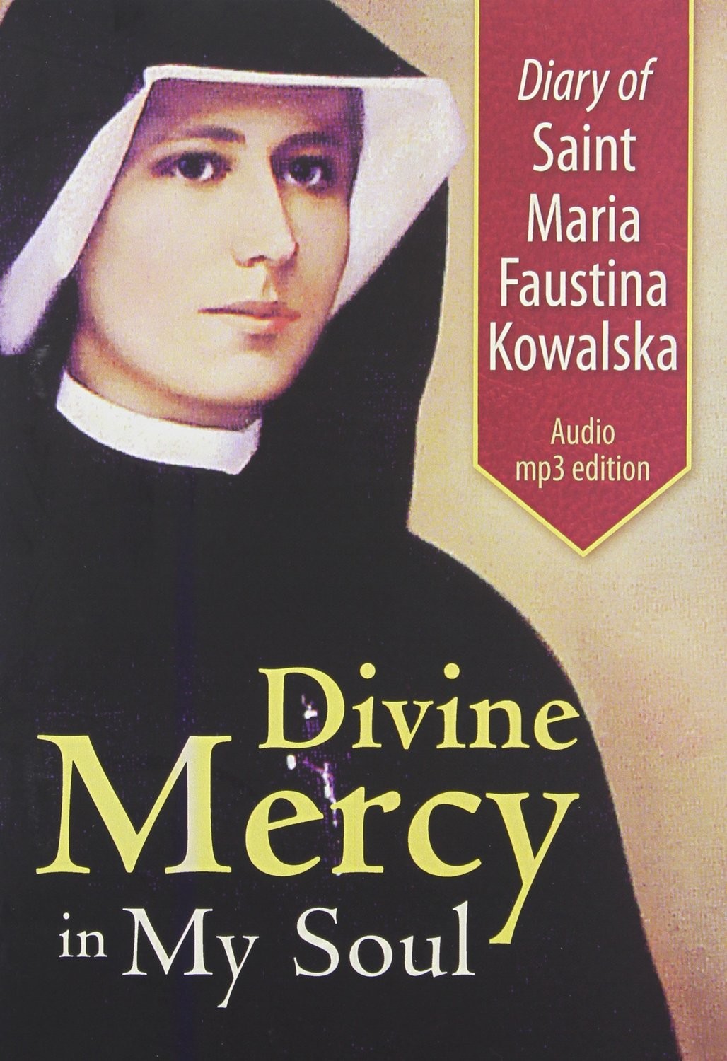 CD Diary of Saint Maria Faustina Kowalska: Divine Mercy in My Soul Audio CD MP3