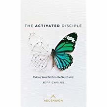 Activated Disciple: Taking Your Faith to the Next Level