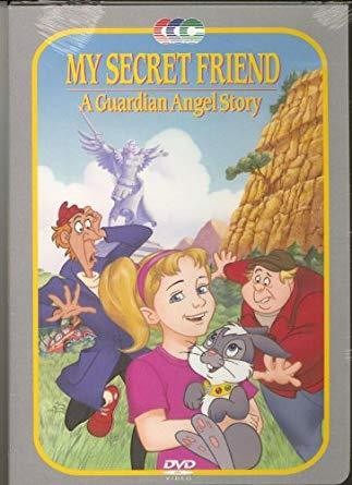 My Secret Friend: A Guardian Angel Story