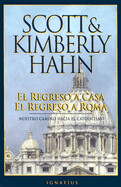 ROMA DULCE HOGAR, El Regreso a Casa, El Regreso a Roma