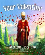 Your Valentine by Anthony DeStefano