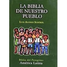 La Biblia de Nuestro Pueblo. Biblia del Peregrino