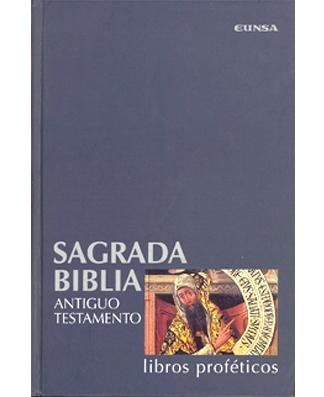 Libros proféticos. Tomo IV Sagrada Biblia. Tomo 4. Antiguo Testamento Biblia de Navarra