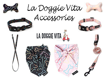 La Doggie Vita Accessories