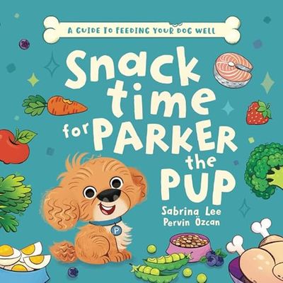 Snack Time for Parker the Pup by Sabrina Lee