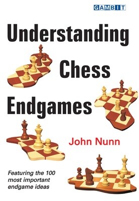 Understanding chess endgames by John Nunn