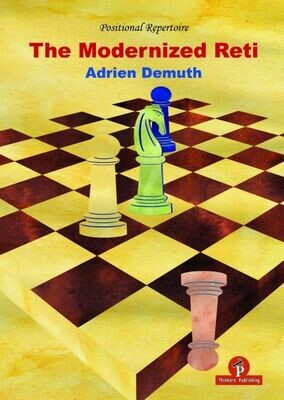 The Modernized Reti - Extended New Edition by Adrien Demuth