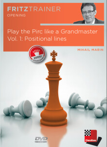 Play the Pirc like a Grandmaster Vol. 1: Positional lines by Mihail Marin