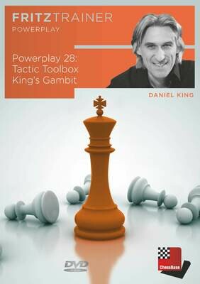 Power play 28: Tactic Toolbox King’s Gambit by Daniel King