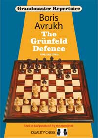 Grandmaster Repertoire 9 - The Grunfeld Defence Volume Two by Boris Avrukh