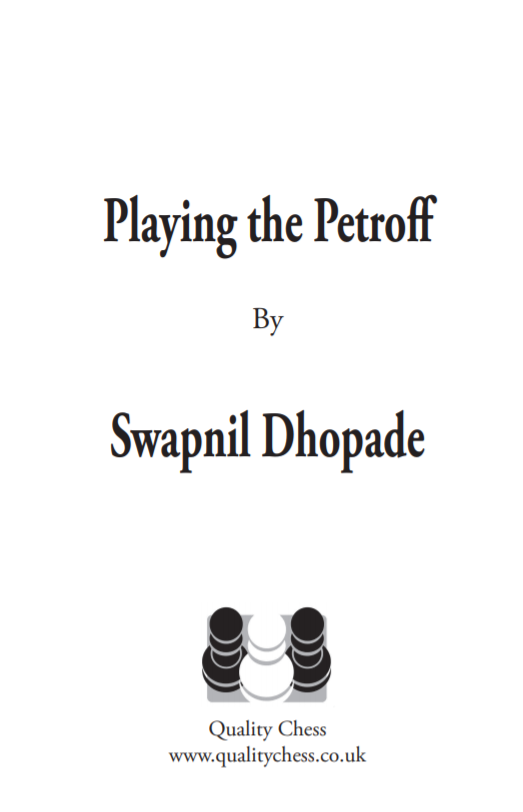 Playing the Petroff - Swapnil Dhopade