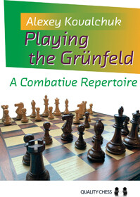 Playing the Grunfeld by Alexey Kovalchuk (Hard Cover)