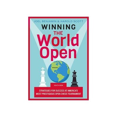Winning the World Open by Harold Scott, Joel Benjamin