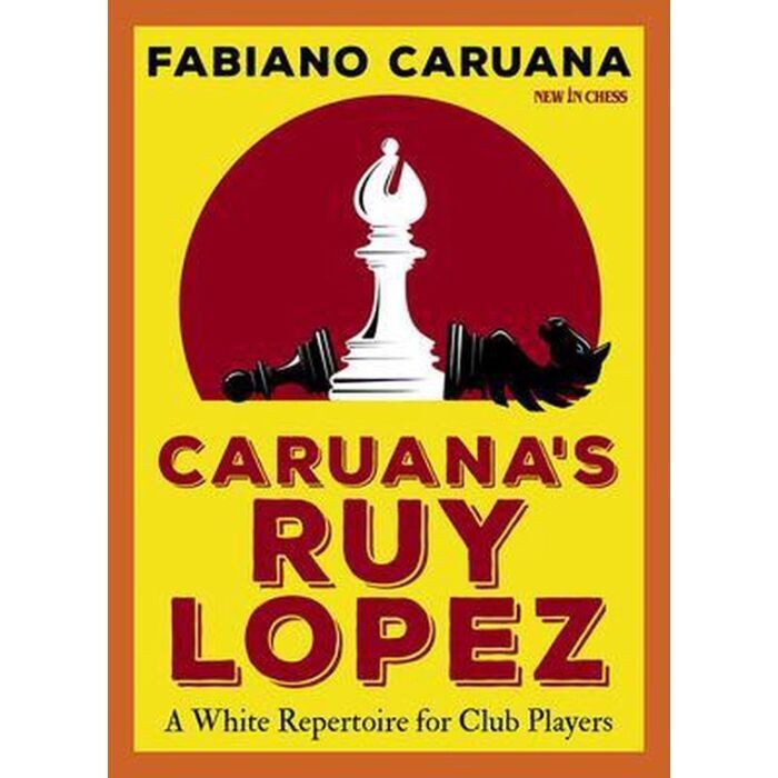 Caruana&#39;s Ruy Lopez by Fabiano Caruana