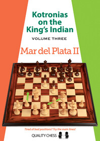 Kotronias on the King&#39;s Indian Mar del Plata II by Vassilios Kotronias