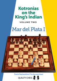 Kotronias on the King&#39;s Indian Mar del Plata I by Vassilios Kotronias