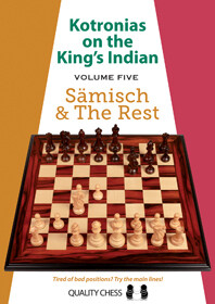 Kotronias on the King&#39;s Indian Saemisch and The Rest by Vassilios Kotronias