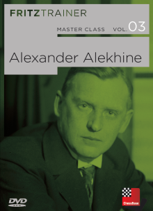 Master Class Vol.03: Alexander Alekhine