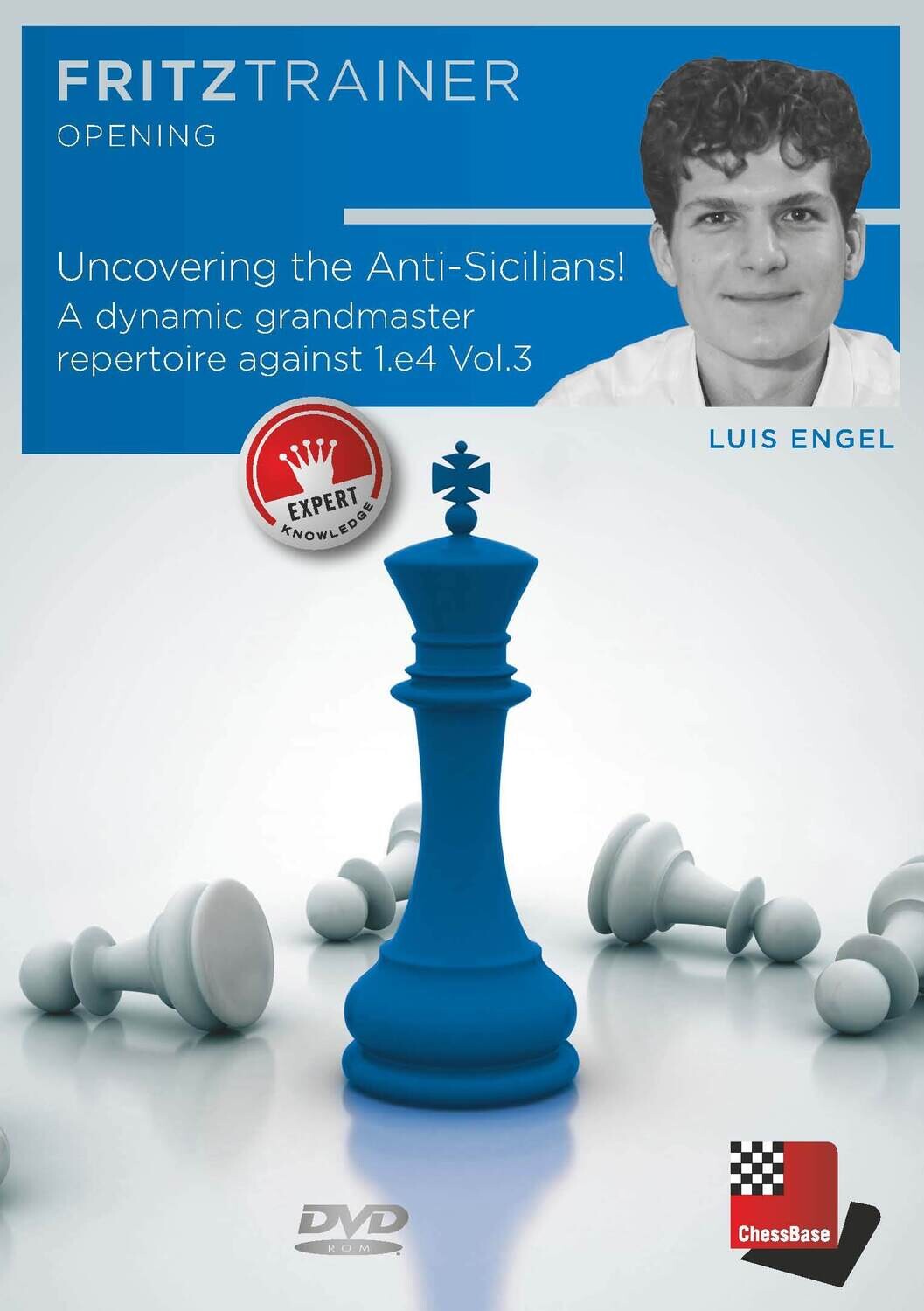 Uncovering the Anti-Sicilians! A dynamic grandmaster repertoire against 1.e4 Vol.3 by Luis Engel