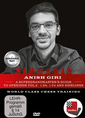 A Super Grandmaster&#39;s Guide to Openings Vol.2: 1.d4, 1.c4 and Sidelines by Anish Giri