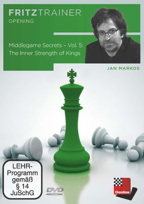 Middlegame Secrets Vol.5 - The Inner Strength of Kings by  Jan Markos