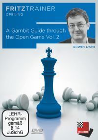 A Gambit Guide through the Open Game Vol.2 by Erwin l&#39;Ami