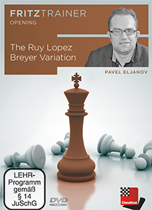 The Ruy Lopez Breyer Variation by Pavel Eljanov