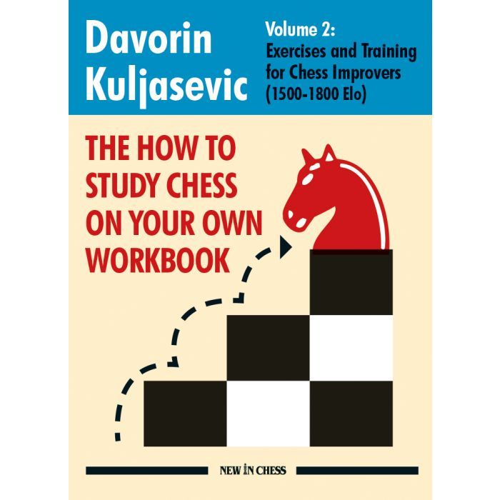 The How to Study Chess on Your Own Workbook Volume 2 By Davorin Kuljasevic