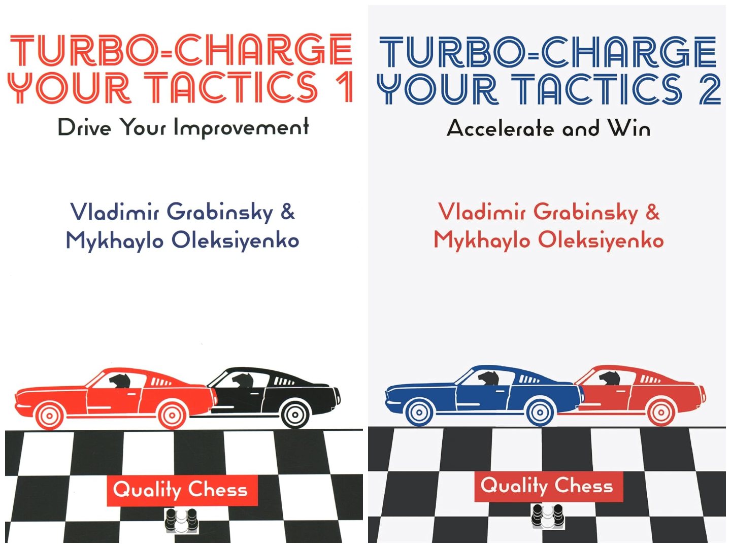 Turbo-Charge your Tactics 1 – Drive Your Improvement + Turbo-Charge your Tactics 2 – Accelerate and Win By ladimir Grabinsky and Mykhaylo Oleksiyenko (Combo)