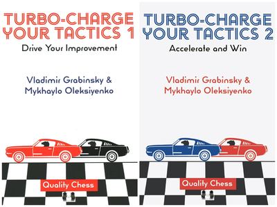 Turbo-Charge your Tactics 1 – Drive Your Improvement + Turbo-Charge your Tactics 2 – Accelerate and Win By ladimir Grabinsky and Mykhaylo Oleksiyenko (Combo)