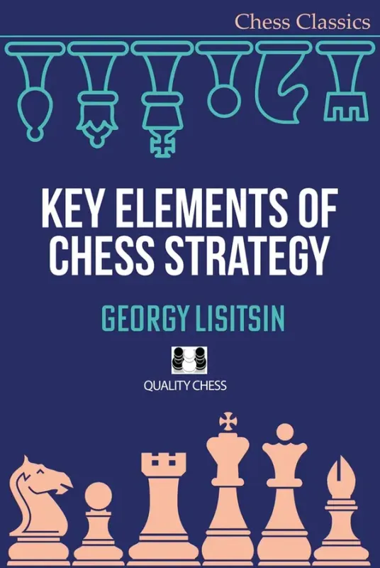 Key Elements of Chess Strategy by Georgy Lisitsin (hardcover)