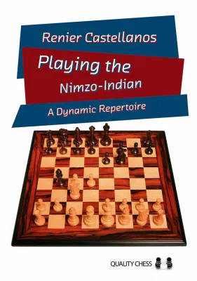 Playing the Nimzo-Indian by Renier Castellanos (hardcover)