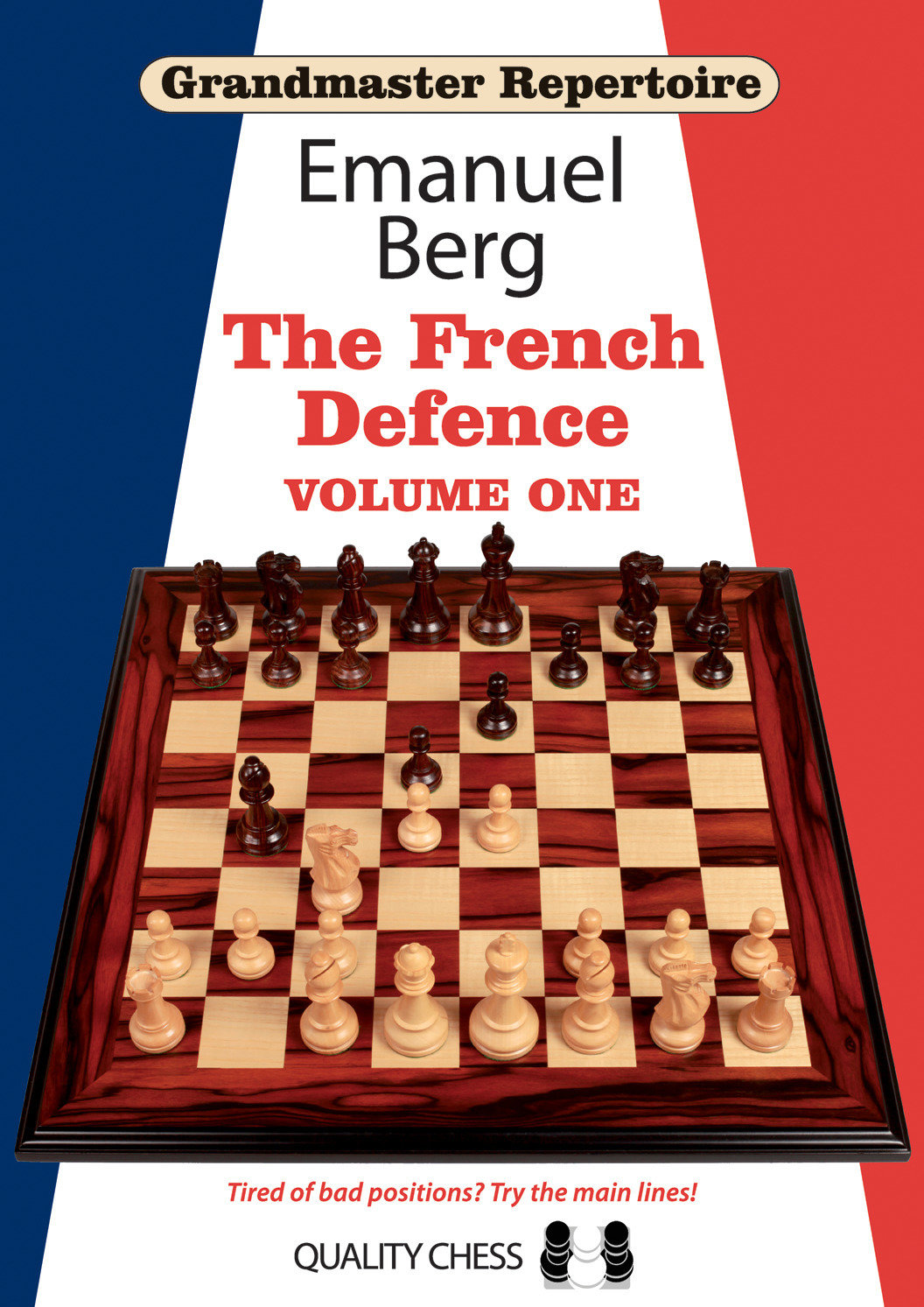 Grandmaster Repertoire 14 - The French Defence Volume One by Emanuel Berg