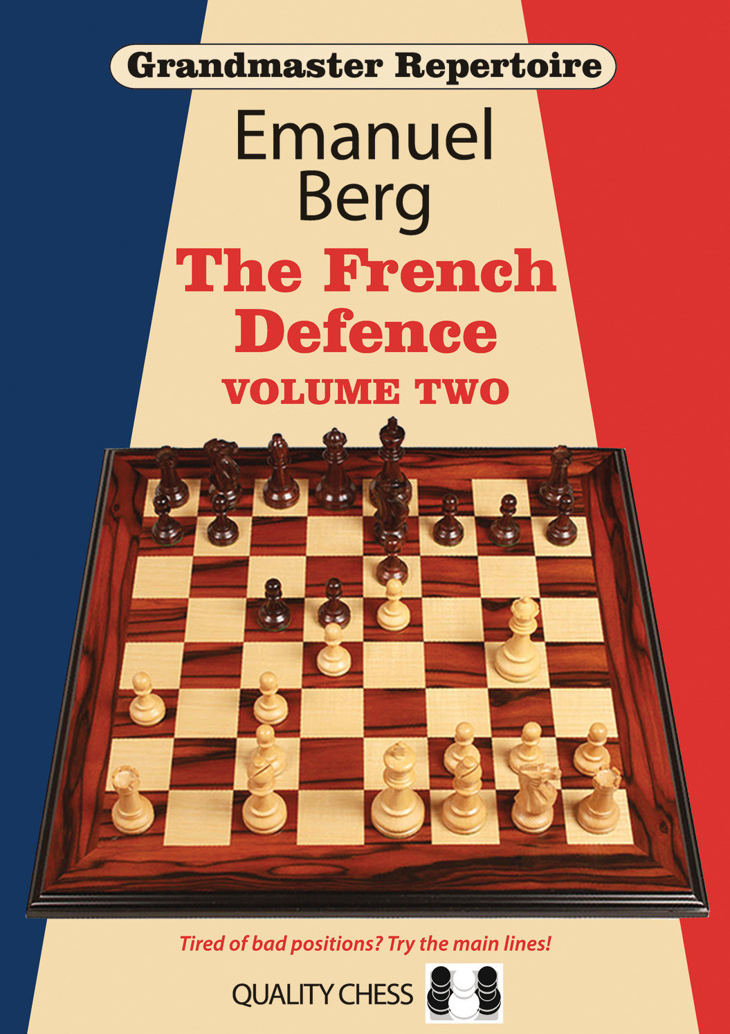 Grandmaster Repertoire 15 - The French Defence Volume Two by Emanuel Berg